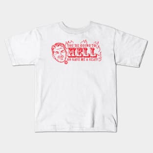 SAVE SEAT HELL Kids T-Shirt